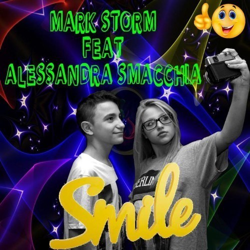 Mark Storm Feat. Alessandra Smacchia-Smile
