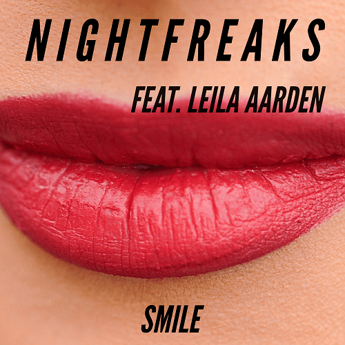 Nightfreaks Feat. Leila Aarden-Smile