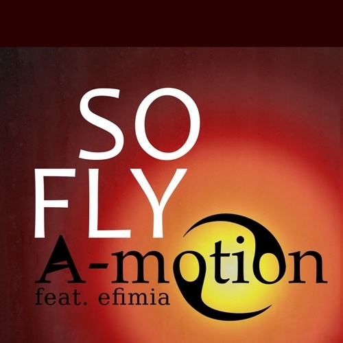 A-motion-So Fly