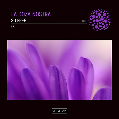 La Doza Nostra-So Free Ep