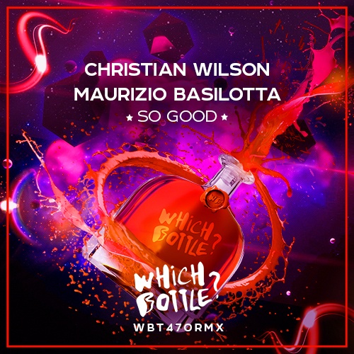 Christian Wilson, Maurizio Basilotta-So Good