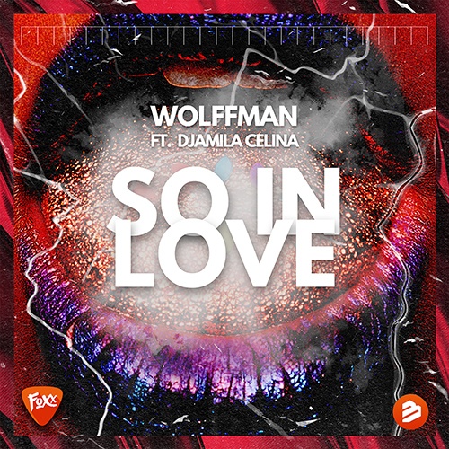 Wolffman Feat. Djamila Celina-So In Love