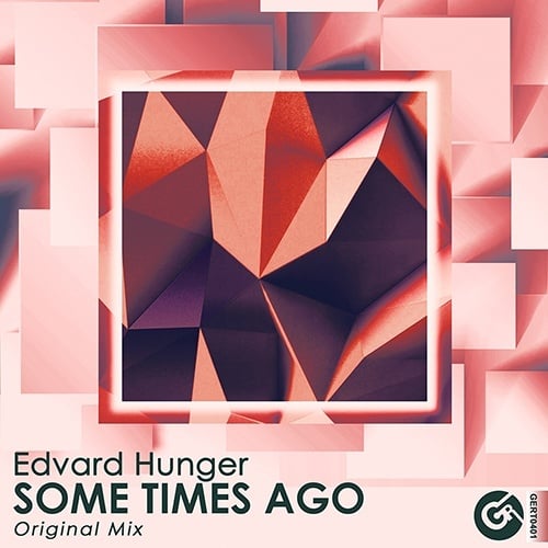 Edvard Hunger-Some Times Ago