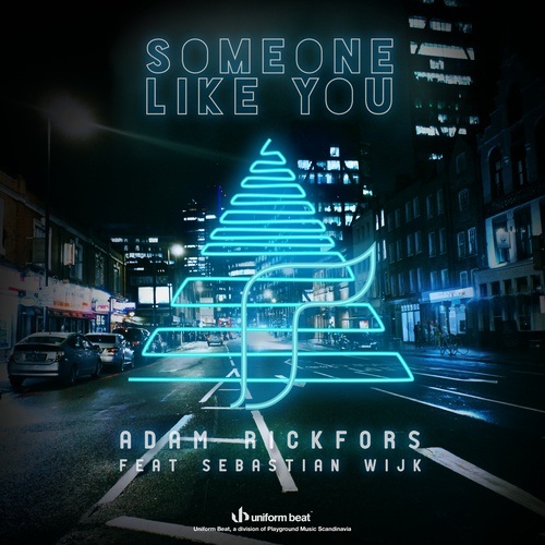 Adam Rickfors-Someone Like You (feat Sebastian Wijk)