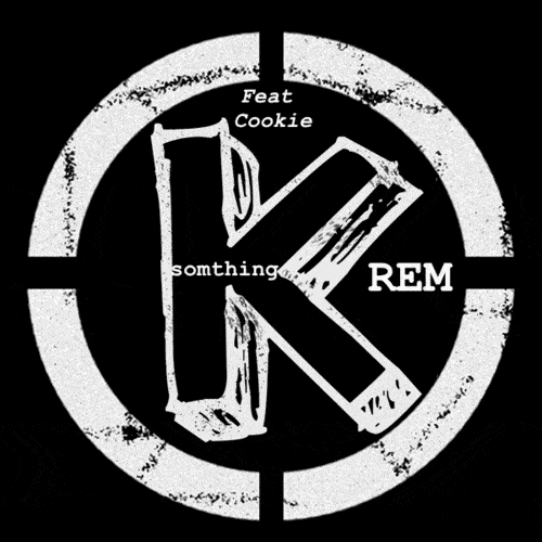 K Rem Feat Cookie-Something