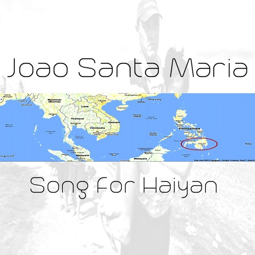 Joao Santa Maria-Song For Haiyan