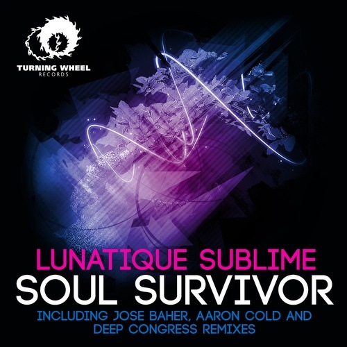 Lunatique Sublime-Soul Survivor