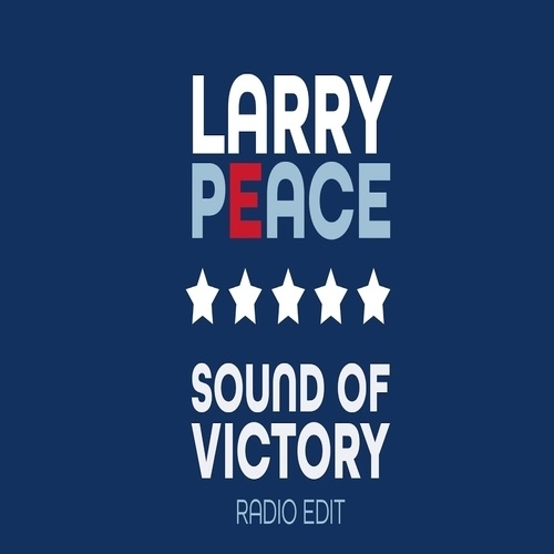 Larry Peace-Sound Of Victory