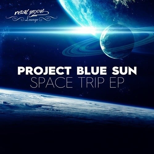 Project Blue Sun-Space Trip Ep