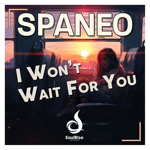 Spaneo-Spaneo - I Won't Wait For You