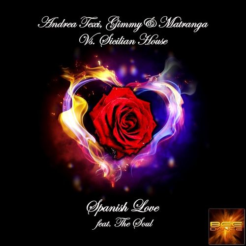 Andrea Texi, Gimmy & Matranga Vs Sicilian House Feat. The Soul-Spanish Love