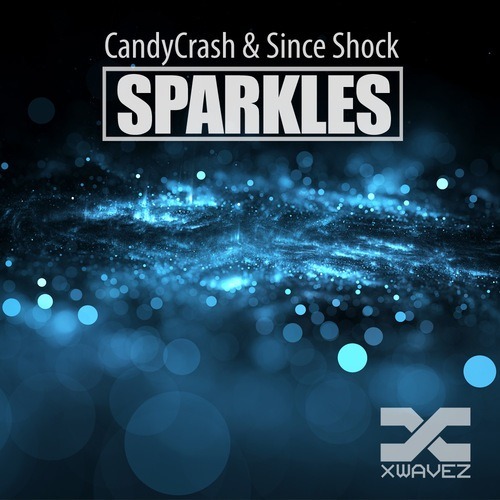 Candycrash & Since Shock-Sparkles
