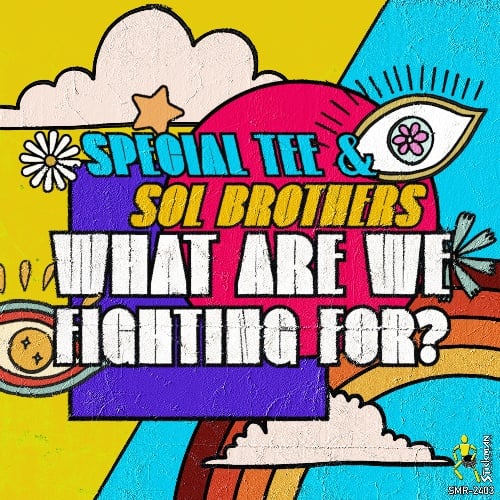 SPECIAL TEE, Sol Brothers, Eric Kupper, Ralphi Rosario, Gino Olivieri-What Are We Fighting For?