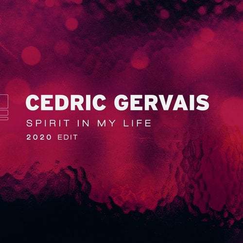 Cedric Gervais-Spirit In My Life (2020 Edit)