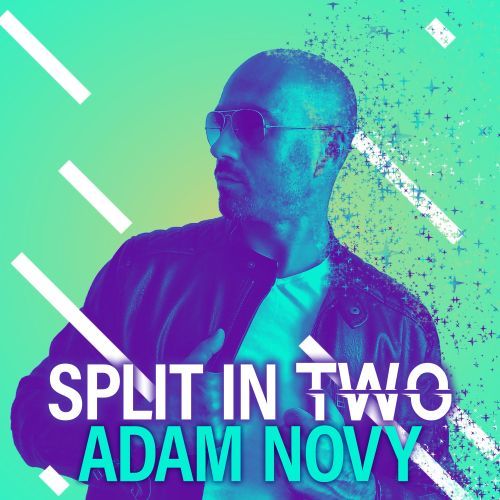 Adam Novy-Split In Two