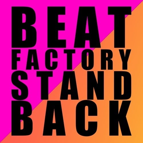 Beat Factory, Scotty-Stand Back