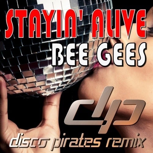 Bee Gees, Disco Pirates-Stayin' Alive