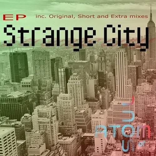 Atom Of Soul-Strange City