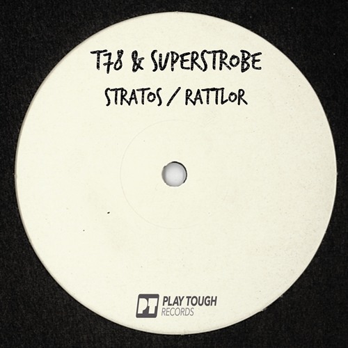 T78 & Superstrobe-Stratos / Rattlor