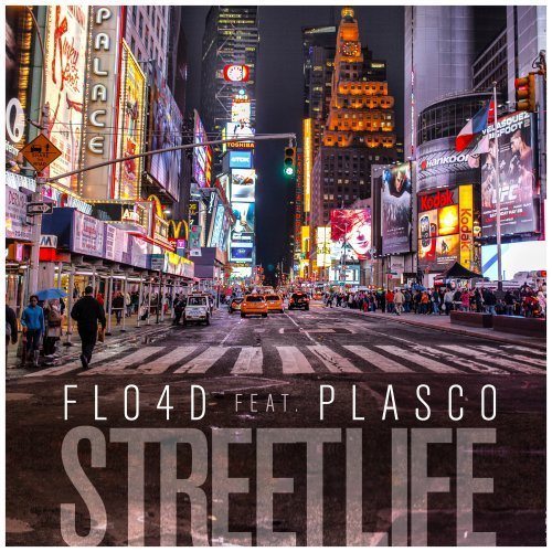 Flo4d Feat. Plasco, Pete Mazell, Vortecs-Street Life