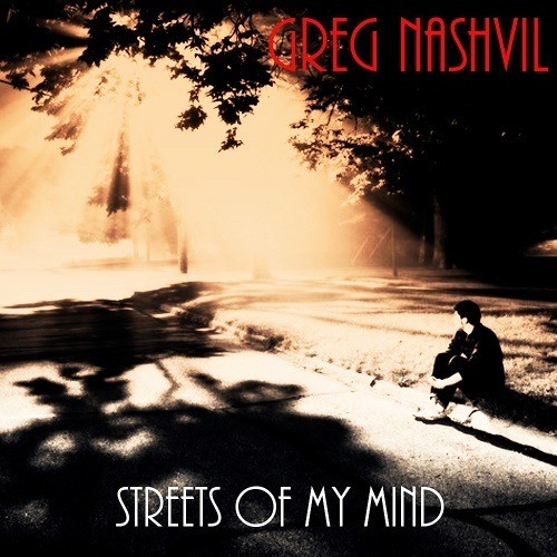 Greg Nashvil-Streets Of My Mind