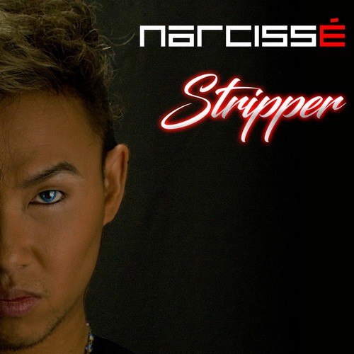 Narcissé-Stripper