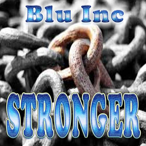 Blu Inc-Stronger