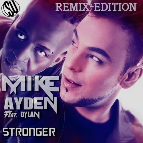 Mike Ayden Feat. Dylan-Stronger
