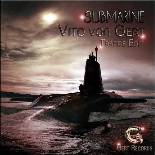 Vito Von Gert-Submarine (trance Edit)