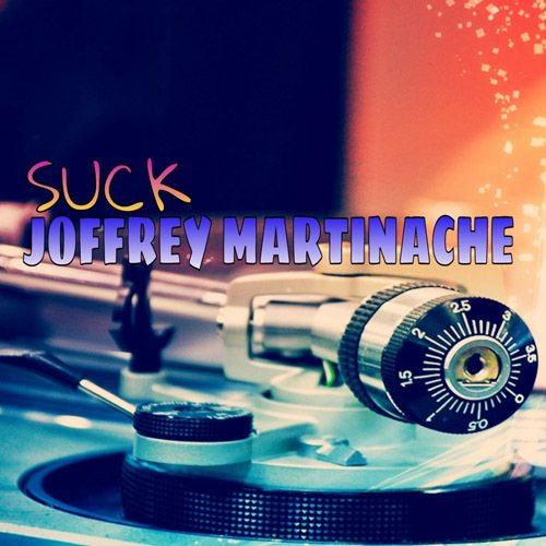 Joffrey Martinache-Suck