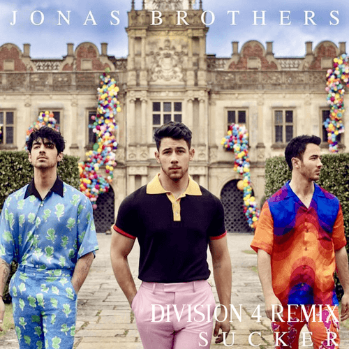 Jonas Brothers, Division 4-Sucker (division 4 Mixes)