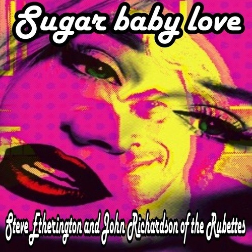 Sugar Baby Love 2k18