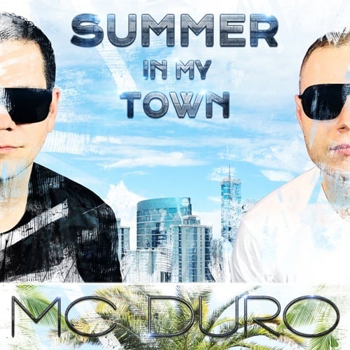 Mc Duro-Summer In My Town