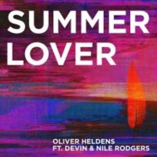 Oliver Heldens Feat. Devin & Nile Rodgers-Summer Lover