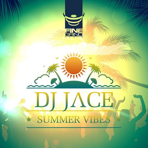 Dj Jace-Summer Vibes