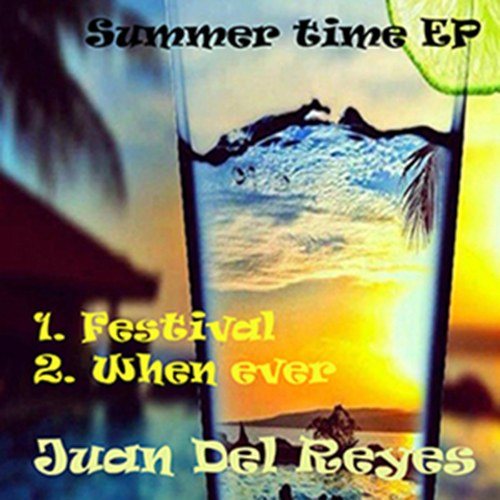 Juan Del Reyes-Summer Time Ep