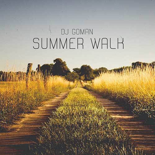 Dj Goman-Summer Walk