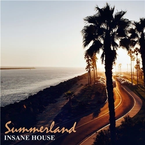 Insane House-Summerland