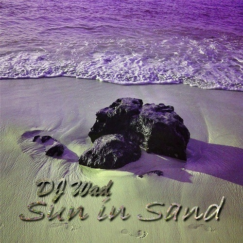 Dj Wad-Sun In Sand