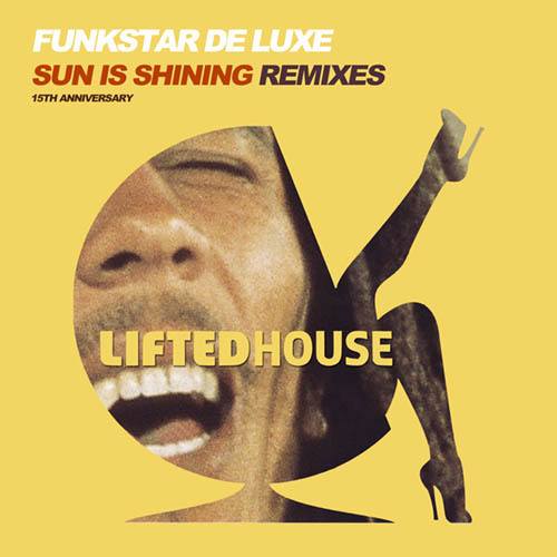 Funkstar De Luxe -Sun Is Shining