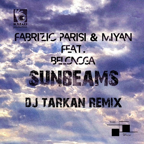 Sunbeams(dj Tarkan Remix)