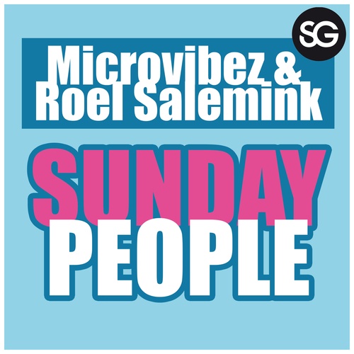 Microvibez & Roel Salemink-Sunday People