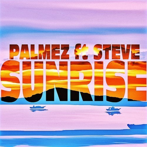 Palmez Ft Steve-Sunrise