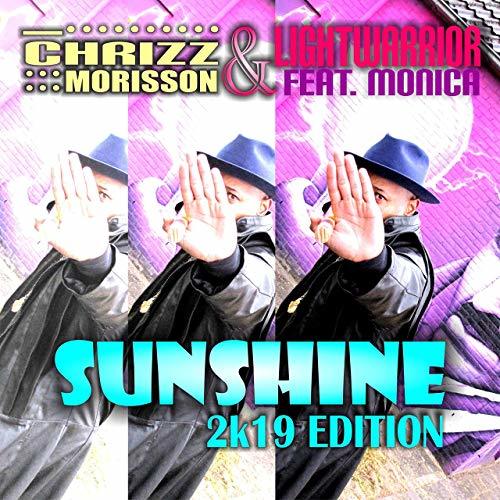 Chrizz Morisson & Lightwarrior Feat Monica, Dolls-Sunshine (2k19 Edition)