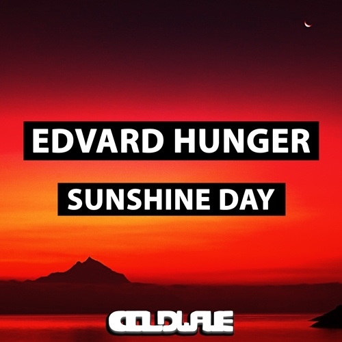 Edvard Hunger, Jay Quanta-Sunshine Day