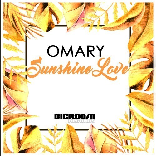 Omary-Sunshine Love