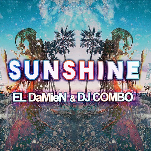 Dj Combo, El DaMieN-Sunshine