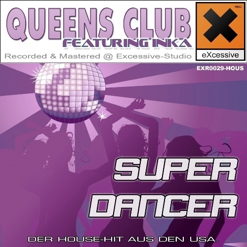 Queens Club Feat. Inka-Super Dancer
