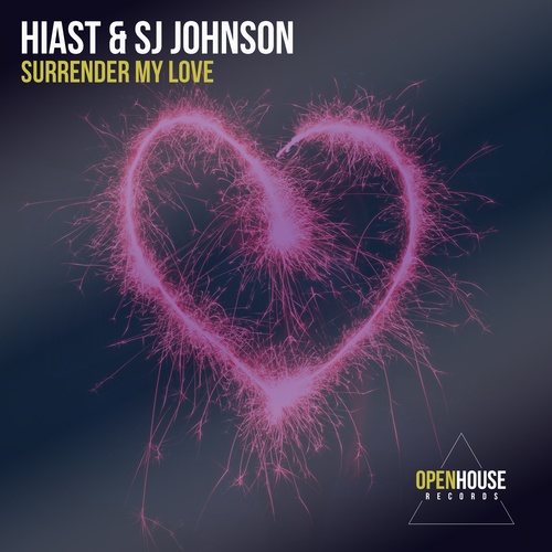 Hiast & SJ Johnson-Surrender My Love