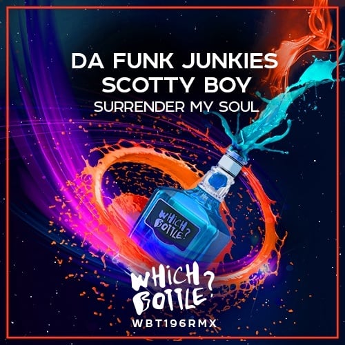 Da Funk Junkies & Scotty Boy-Surrender My Soul